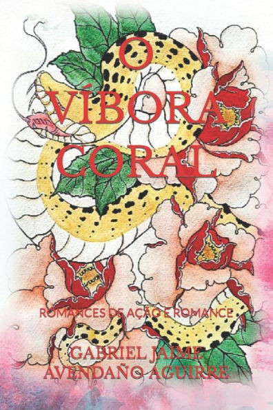 O Víbora Coral: Romances de Ação E Romance