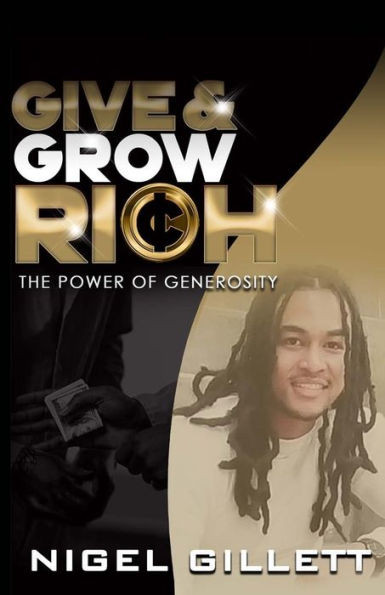 Give and Grow Rich: The Power of Generosity