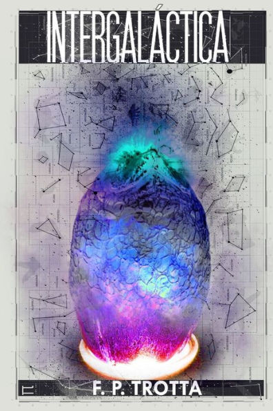 Intergaláctica (Jogo das Estrelas Livro 1)