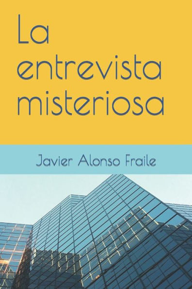 La entrevista misteriosa