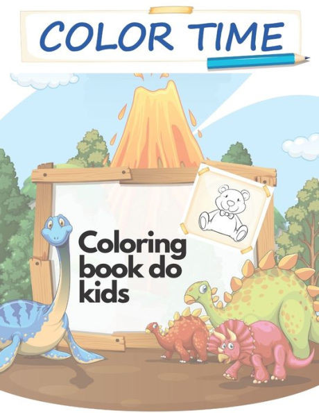 Color Time Coloring Book for Kids: Fun with Numbers, Colors, and Animals (Kids coloring activity books)
