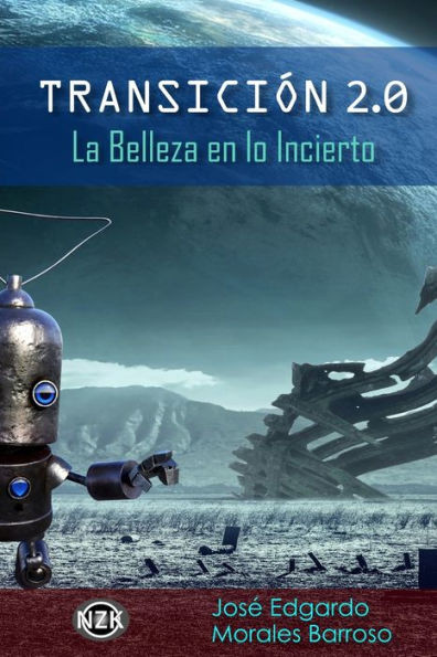 Transición 2.0: La belleza en lo incierto