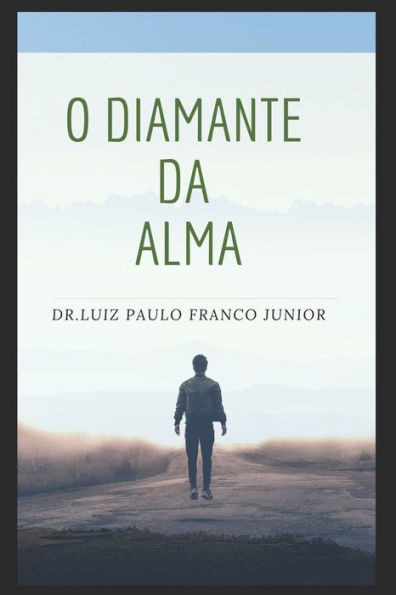 O Diamante Da Alma: Luminosidade da vida