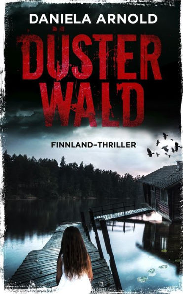 Düsterwald: Finnland-Thriller