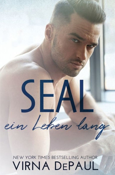 SEAL - ein Leben lang