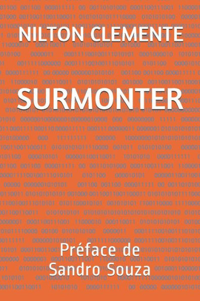 Surmonter: PrÃ©face de Sandro Souza