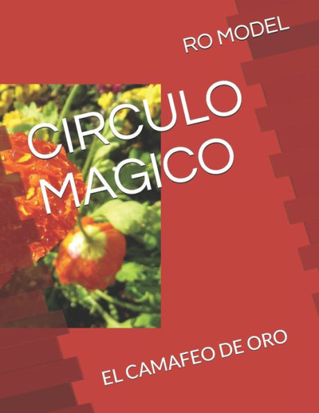 Circulo Magico: El Camafeo de Oro