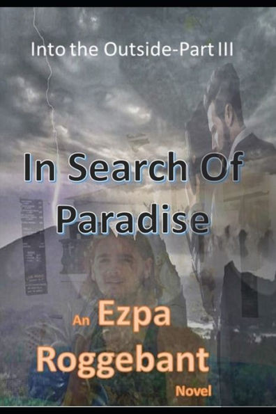 Into the Outside: In search of Paradise