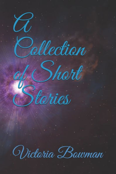 A Collection of Short Stories
