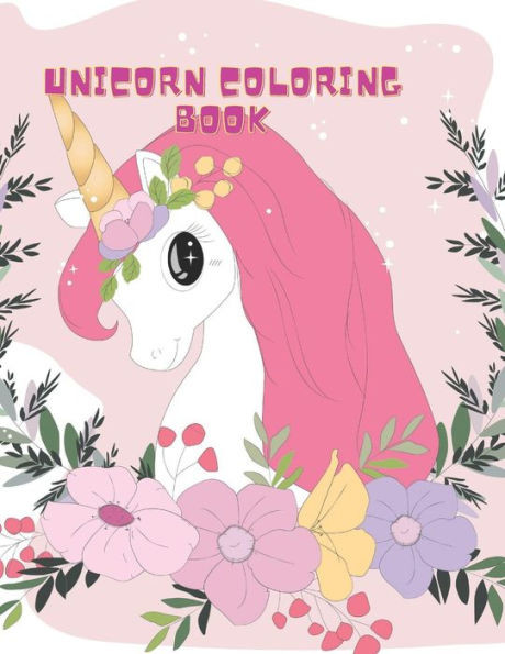 Unicorn Coloring Book: happy unicorns coloring book