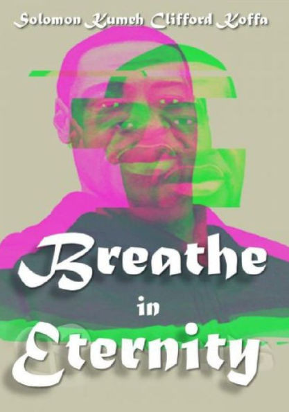 Breathe In Eternity