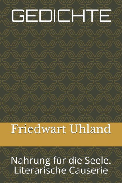 Gedichte: Nahrung fÃ¼r die Seele. Literarische Causerie