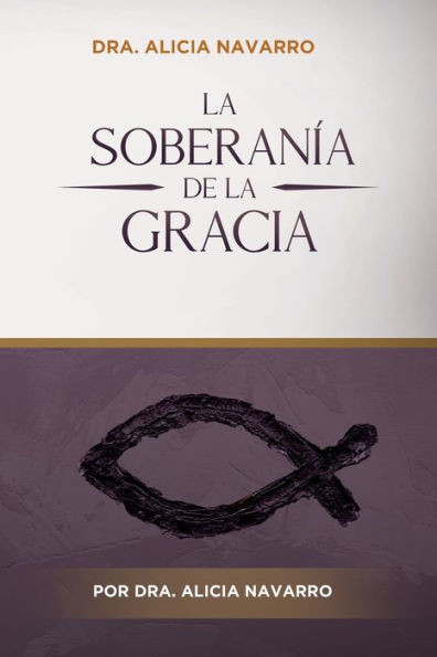 La SoberanÃ­a de la Gracia