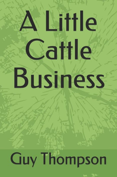 A Little Cattle Business