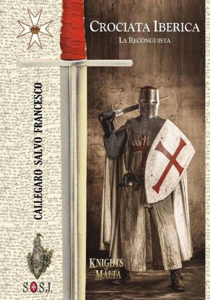 Crociata Iberica - Reconquista: Cavalieri di Malta