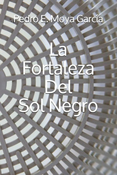 La Fortaleza Del Sol Negro