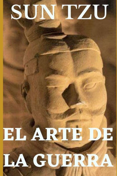 Sun Tzu Y El Arte de la Guerra