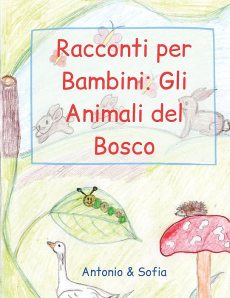 Racconti per Bambini: Gli Animali del Bosco