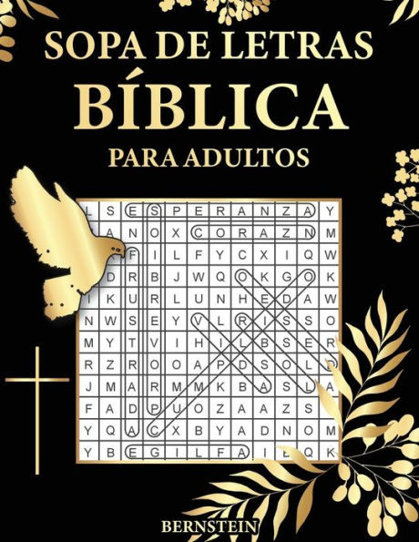Sopa de letras bÃ­blicas para adultos: 100 Sopa de letras - Con soluciones y letras grandes