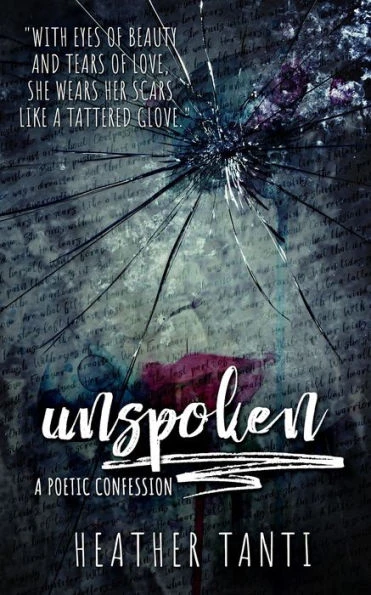 Unspoken: A Poetic Confession