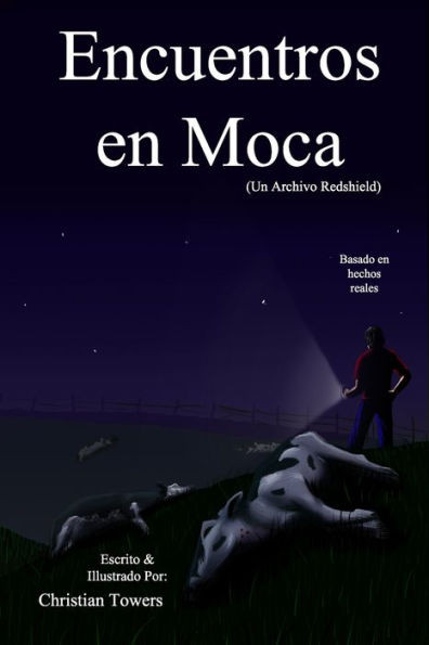 Encuentros en Moca: (Un Archivo Redshield)