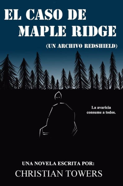 El Caso de Maple Ridge: (Un Archivo Redshield)