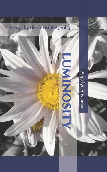 Luminosity: Essays by the Invisibles Vol. 5