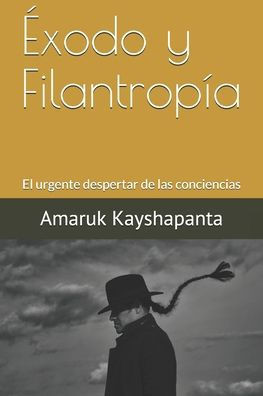 Ã‰xodo y FilantropÃ­a: El urgente despertar de las conciencias