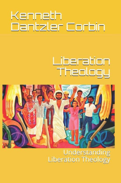 Liberation Theology: Understanding Liberation Theology