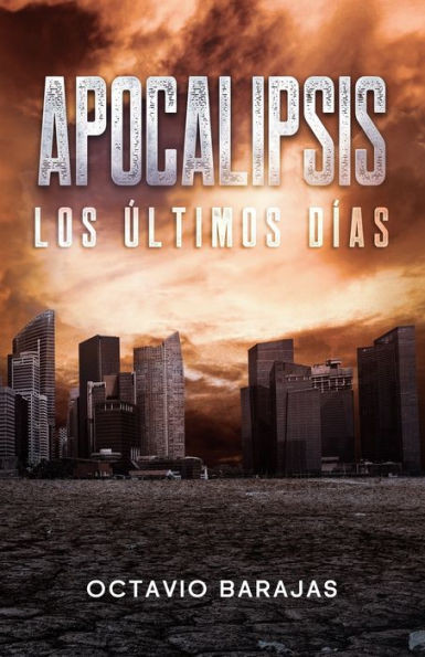 Apocalipsis: Los Ãšltimos DÃ­as