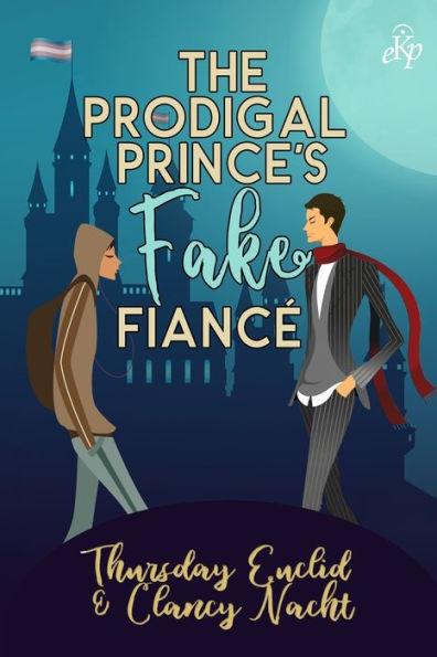 The Prodigal Prince's Fake FiancÃ©