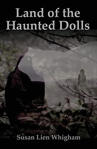 Land Of The Haunted Dolls - 9780985869915
