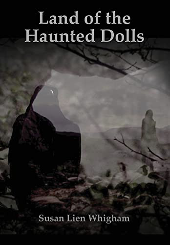 Land Of The Haunted Dolls - 9780985869922