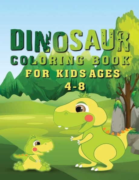 Dinosaur Coloring Book for Kids Ages 4-8: Dinosaur Coloring Book: For kids ages 4-8, 60 epic coloring pages of realistic dinosaurs, prehistoric scenes