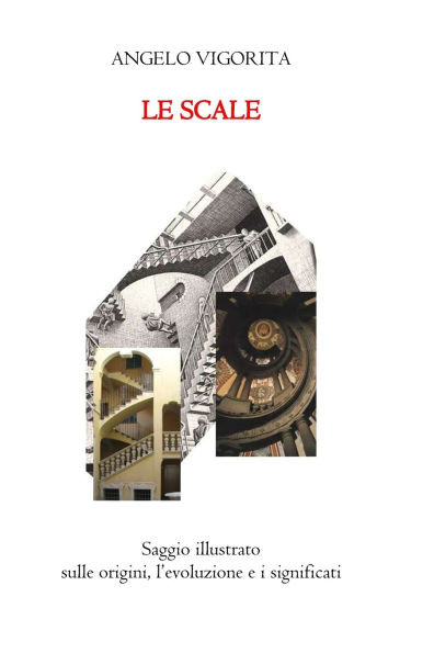 Le Scale: Saggio illustrato sulle origini, l'evoluzione e i significati