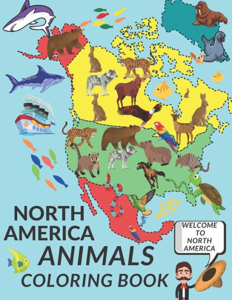 North America Animals Coloring Book: Cute North America Animals A Perfect Gift Coloring Pages For Kids Love Animals Cool Bear Horse Seal Horse And Mor