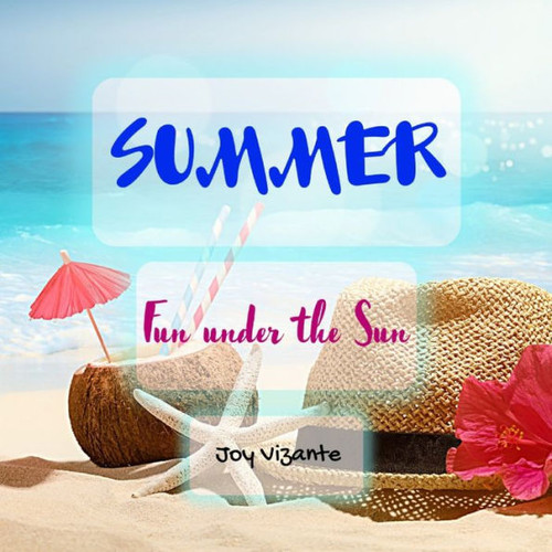 Summer: Fun under the Sun