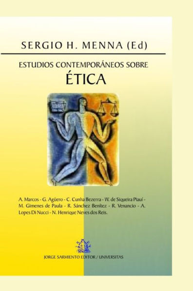 Estudios contemporáneos sobre Ética: Investigaciones y discusiones actuales en ciencias humanas