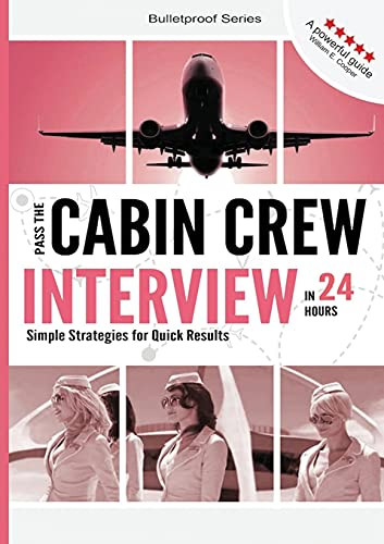 Pass The Cabin Crew Interview In 24 Hours