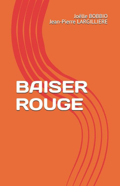 Baiser Rouge