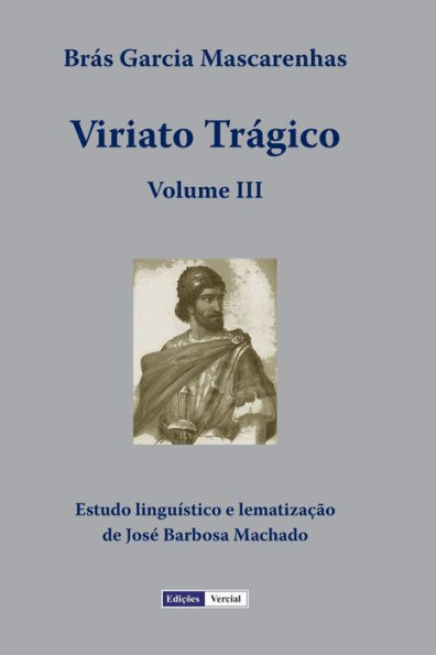 Viriato Trágico - Volume III
