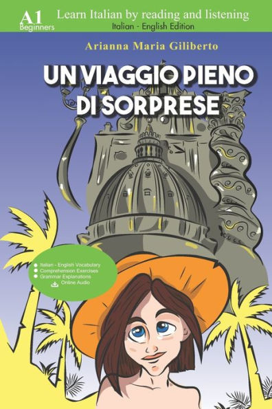 Un Viaggio Pieno Di Sorprese: Italian - English Edition