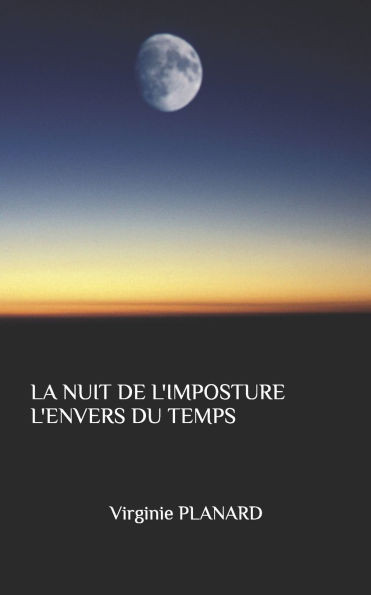 La Nuit de l'Imposture l'Envers Du Temps