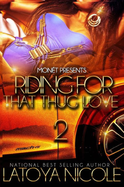 Riding for That Thug Love 2