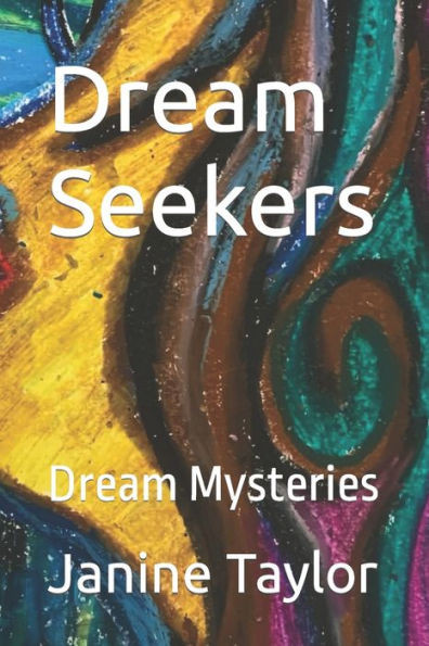 Dream Seekers: Dream Mysteries