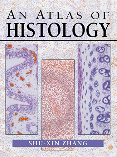 An Atlas Of Histology
