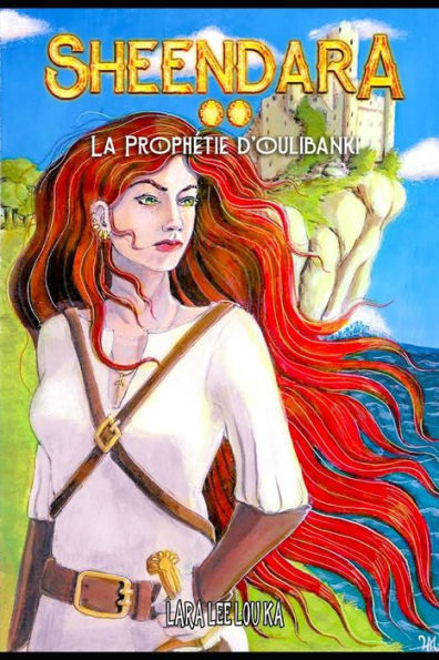La prophÃ©tie d'Oulibanki: Sheendara**