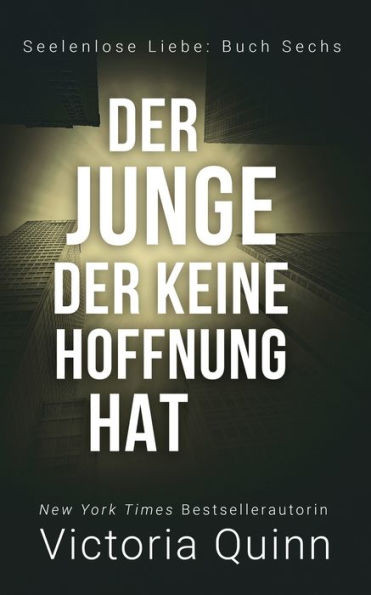 Der Junge, der keine Hoffnung hat