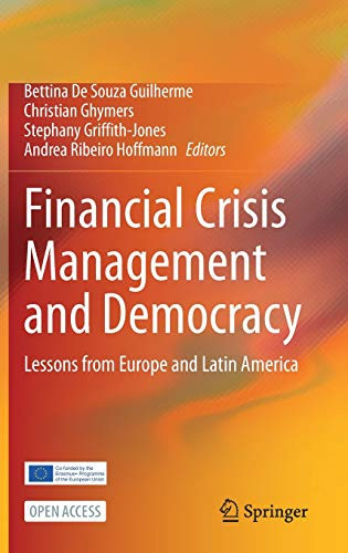 Financial Crisis Management And Democracy: Lessons From Europe And Latin America