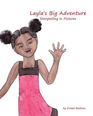 Layla's Big Adventure: Storytelling in Pictures